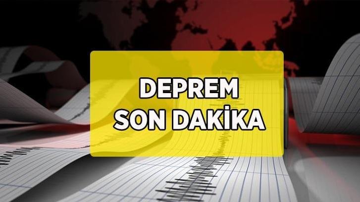 DEPREM Mİ OLDU? Az önce deprem nerede, kaç şiddetinde oldu? AFAD/Kandilli son depremler listesi son dakika