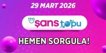 ŞANS TOPU AÇIKLANIYOR📍 29 Mart 2026 Şans Topu çekiliş sonuçları ve kazandıran numaralar açıklandı mı? Şans Topu nasıl sorgulanır?