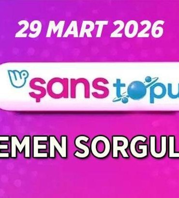 ŞANS TOPU AÇIKLANIYOR📍 29 Mart 2026 Şans Topu çekiliş sonuçları ve kazandıran numaralar açıklandı mı? Şans Topu nasıl sorgulanır?