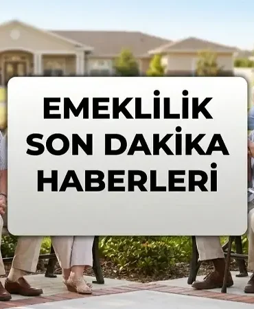 SON DAKİKA EMEKLİLİK HABERLERİ 2026! 1999 Öncesi ve Sonrası Şartlar Nasıl Değişiyor? Kritik Tarih Tabloyu Değiştirdi
