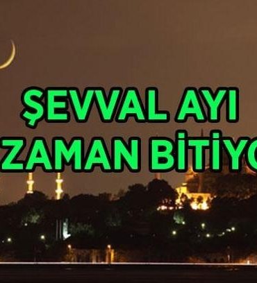 ŞEVVAL AYI NE ZAMAN BİTİYOR? Şevval ayı son günü hangi tarih? 6 gün Şevval orucu ne zaman tutulur? Şevval ayı namazı kılınışı