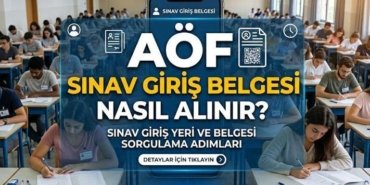 AÖF SINAV TARİHLERİ | AÖF SINAV GİRİŞ BELGESİ NASIL ALINIR? Açıköğretim Fakültesi AÖF sınavları bu hafta sonu mu, ne zaman? AÖF sınav yeri sorgulama