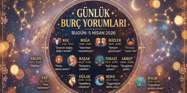 Günlük Burç Yorumları 5 Nisan 2026: Bugün hangi burç şanslı, hangi burç şanssız? Koçtan, Balık burcuna kadar günlük burç yorumu