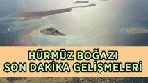HÜRMÜZ BOĞAZI AÇILDI MI? ABD/İsrail - İran savaşı ateşkes sonrası Hürmüz Boğazı'nda son durum ne, gemilere geçiş izni verildi mi?