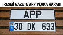 APP PLAKA SON DURUM! APP plaka değişimi ücretsiz mi yapılacak? APP plakalar ücretsiz nereden, nasıl değiştirilir?