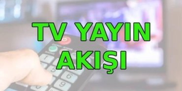 TV YAYIN AKIŞI 10 NİSAN CUMA | Bu akşam TV'de hangi diziler var? Kanal D, Show TV, TRT1, ATV, Star TV, Now TV, TV8 yayın akışı listesi