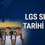 GÜNCELLENEN LGS SINAV TARİHİ || 2026 LGS ne zaman, günü değişti mi? LGS sınavı hangi, saat kaçta yapılacak?