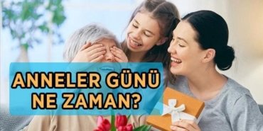 ANNELER GÜNÜ KUTLAMA TARİHİ | Anneler Günü ne zaman? 2026 Anneler Günü hangi tarihte kutlanacak?
