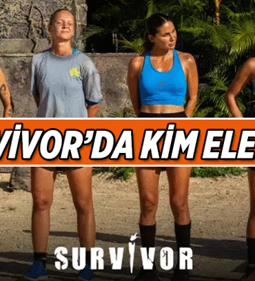 Survivor Ünlüler Gönüllüler Haberleri ✨ Survivor'da dün akşam kim elendi? Survivor'da son elenen yarışmacı kim?
