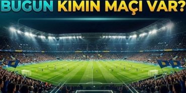 BUGÜN KİMİN MAÇI VAR? 13 Nisan Pazartesi hangi maçlar var, saat kaçta? Günün maç programı