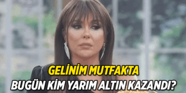 Günün Finali ✨ Gelinim Mutfakta bugün kim birinci oldu ve yarım altın kazandı? 14 Nisan 2026 Gelinim Mutfakta puan durumu kaç kaç?