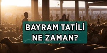 BAYRAM TATİLİ NE ZAMAN, 9 GÜN OLACAK MI? 2026 Kurban Bayramı hangi günlere denk geliyor? Diyanet Kurban Bayramı takvimi