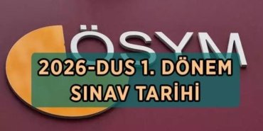 DUS SINAV TARİHİ VE SAATİ: 2026-DUS 1. Dönem sınavı ne zaman? DUS sınav giriş yerleri açıklandı mı, ne zaman açıklanacak?