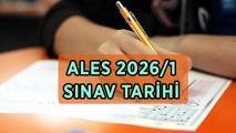 ALES NE ZAMAN 2026? ALES 2026/1 sınavı hangi gün yapılacak? ALES sınav yerleri belli oldu mu, giriş belgeleri ne zaman açılacak?