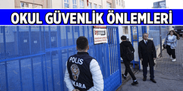 Okullarda güvenlik önlemleri nelerdir? İşte yeni okul güvenlik önlemleri