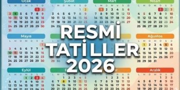 SIRADAKİ RESMİ TATİLLER 2026: Bu sene kaç gün tatil olacak? Mayıs ayı resmi tatilleri ne zaman?