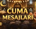 CUMA MESAJLARI 17 NİSAN 2026 YENİ RESİMLİ | Dualı, Ayetli, Hadisli, En Güzel, Anlamlı, Kısa Cuma Mesajları, Sözleri