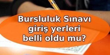 BURSLULUK SINAVI İÇİN GERİ SAYIM: Bursluluk sınavı giriş belge si yayınlandı mı, giriş yerleri belli oldu mu? 2026 İOKBS Bursluluk sınavı ne zaman?