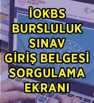 İOKBS BURSLULUK SINAV GİRİŞ YERLERİ AÇIKLANDI! 2026 MEB Bursluluk sınavı giriş belgesi nasıl nereden alınır? Bursluluk sınav giriş belgesi sorgulama ekranı!