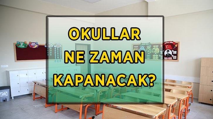 OKULLAR NE ZAMAN KAPANACAK? 2025-2026 Yaz tatili ne zaman, hangi gün başlıyor? Karneler hangi tarihte dağıtılacak?