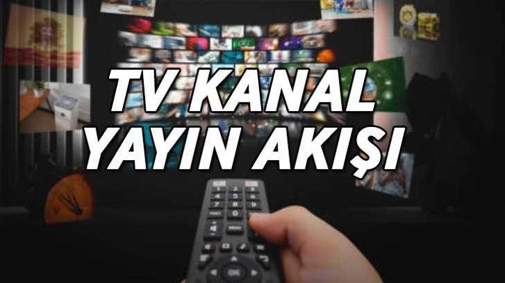 TV KANAL YAYIN AKIŞI 19 NİSAN! Bu akşam TV'de hangi dizi ve filmler yer alıyor? TRT 1, Kanal D, ATV, Show TV, Star TV, NOW TV, TV8 kanal yayın akışı listesi...