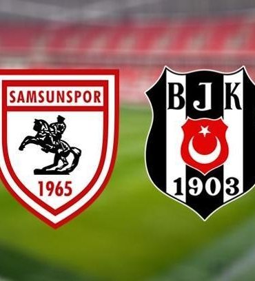 Samsunspor-Beşiktaş maçı bu akşam saat kaçta hangi kanalda? (Muhtemel 11'ler)