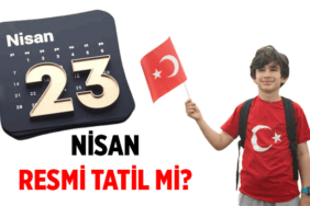 Tatil Haberleri 🎈 23 Nisan tatil mi, değil mi? 23 Nisan Ulusal Egemenlik ve Çocuk Bayramı resmi tatil mi?