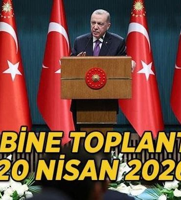 KABİNE TOPLANTISI KONULARI: Kabine Toplantısı ne zaman, saat kaçta? 20 Nisan Kabine Toplantısı kararları ne zaman açıklanacak? Okullarda güvenlik önlemleri masada!