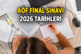Açıköğretim Fakültesi 📚 AÖF Finaller ne zaman? 2026 AÖF Final sınavı giriş yerleri belli oldu mu?