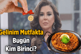 YEPYENİ HAFTA 👰 Gelinim Mutfakta bugün kim birinci oldu ve altın kazandı? 20 Nisan 2026 Gelinim Mutfakta 4 gelinin topladığı puanlar kaç?