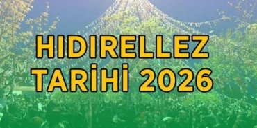 HIDIRELLEZ KUTLAMA GÜNÜ 2026: Hıdırellez ne zaman, hangi tarihte? Hıdırellez gelenekleri nelerdir?