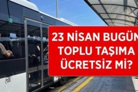 BUGÜN (23 NİSAN 2026) TOPLU TAŞIMA ÜCRETSİZ Mİ? 23 Nisan'da otobüsler, metro, metrobüs, tramvay, marmaray bedava mı? (İETT, EGO, ESHOT)
