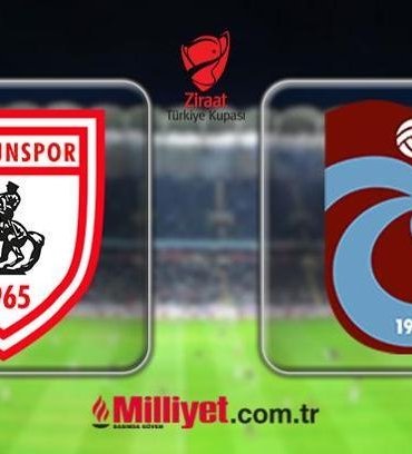 Samsunspor-Trabzonspor maçı bu akşam saat kaçta hangi kanalda? Ziraat Türkiye Kupası'nda Karadeniz derbisi
