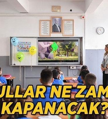 OKULLAR NE ZAMAN KAPANACAK? 2025-2026 Yaz tatili ne zaman başlıyor, karneler hangi gün, saat kaçta alınacak?
