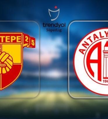 SÜPER LİG GÖZTEPE ANTALYASPOR MAÇI NE ZAMAN, SAAT KAÇTA, HANGİ KANALDA? Göztepe Antalyaspor maçı muhtemel 11'ler
