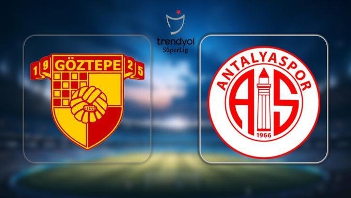 GÖZTEPE ANTALYASPOR MAÇI NE ZAMAN, SAAT KAÇTA, HANGİ KANALDA? Süper Lig Göztepe Antalyaspor maçı muhtemel 11'ler