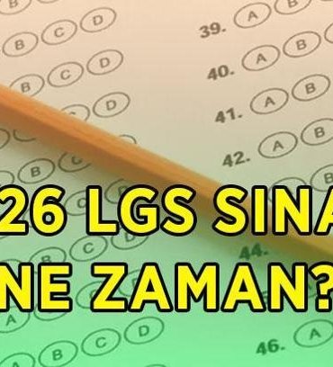 LGS NE ZAMAN 2026? LGS bu yıl ne zaman, hangi tarihte yapılacak? LGS sınav tarihi değişti mi, hangi güne alındı?