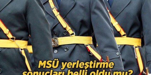 MSÜ 2026 TAKVİMİ: MSÜ yerleştirme sonuçları belli oldu mu? MSÜ tercih sonuçları ne zaman açıklanacak? MSÜ tercih sonuçları nereden öğrenilecek?