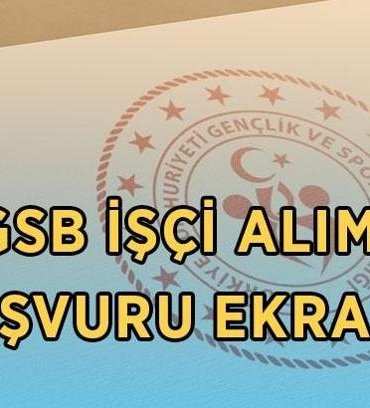 GSB İŞÇİ ALIMI İŞKUR BAŞVURU EKRANI 2026: Gençlik ve Spor Bakanlığı 157 sürekli işçi alımı başvuruları başladı mı, başvuru şartları neler?