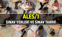 ALES sınav giriş yerleri belgesi açıklandı mı? 2026 / ALES/1 sınav tarihi ne zaman, saat kaçta?