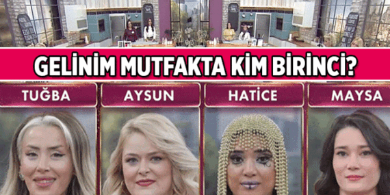 Haftanın 2. altını sahibini buldu 👰 Gelinim Mutfakta bugün kim yarım altın taktı? 28 Nisan Gelinim Mutfak yarışmasında gelinlerin puan durumu