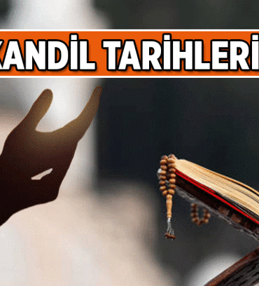 İşte Dini Günler Listesindeki Kandiller: Bugün kandil mi, ne kandili? 2026 Kandil tarihleri ne zaman?