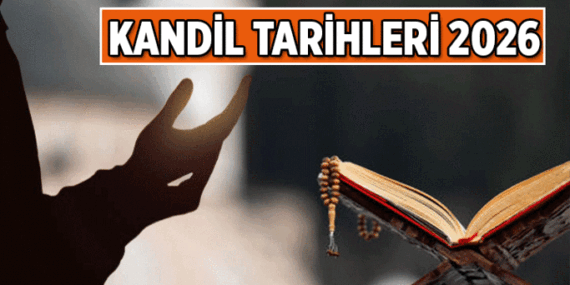 İşte Dini Günler Listesindeki Kandiller: Bugün kandil mi, ne kandili? 2026 Kandil tarihleri ne zaman?