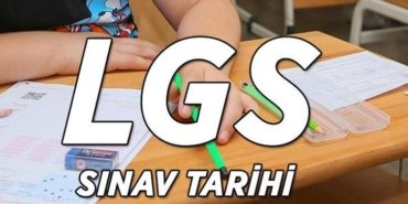 LGS 2026 SINAV TARİHİ! Liselere Geçiş Sınavı (LGS) 2026 sınav giriş yerleri ne zaman açıklanacak?