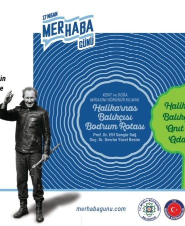 Bodrum’da ‘Merhaba Günü’ Etkinlikleri Başlıyor