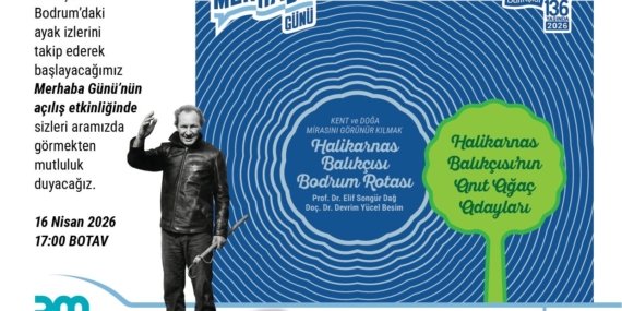 Bodrum’da ‘Merhaba Günü’ Etkinlikleri Başlıyor