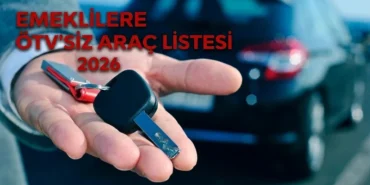 EMEKLİLERE ÖTV'SİZ ARAÇ LİSTESİ: Emeklilere ÖTV’siz araç düzenlemesi Meclis’e geldi mi? ÖTV muafiyetli araç marka-modelleri