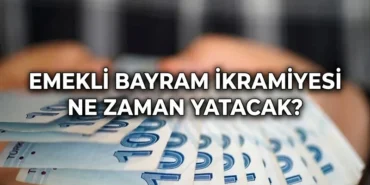 Emekli bayram ikramiyesi SGK ödeme takvimi 2026! SSK, Bağ-Kur, Emekli Sandığı Kurban Bayramı ikramiyesi ne zaman yatacak?