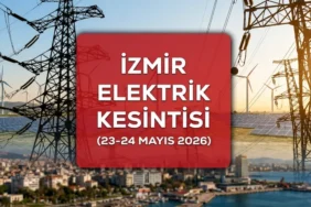 İzmir GEDİZ 23-24 Mayıs elektirik kesintisi: İzmir'de hangi ilçelerde elektirik yok, ne zaman gelecek?