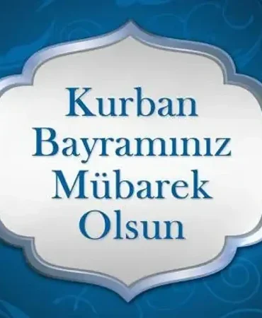 Sevgiliye, Eşe, Arkadaşa, Akrabaya, En Güzel, Anlamlı, Dualı, Kısa ve Öz KURBAN BAYRAMI Sözleri! Kurban Bayramı Hayırlı Bayramlar sözleri